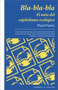 BLA-BLA-BLA. El mito del capitalismo ecológico