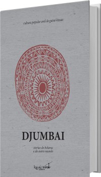 Djumbai – storias de Bolama e do outro mundo
