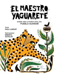 El maestro yaguareté