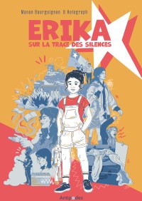 Erika, sur les traces des silences