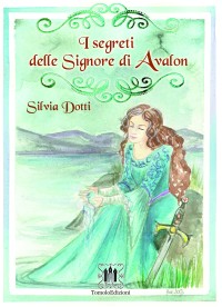 I segreti delle signore di Avalon