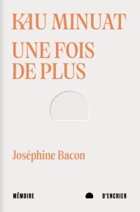 Kau Minuat · Une fois de plus