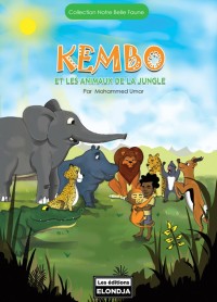 Kembo et les Animaux de la Jungle