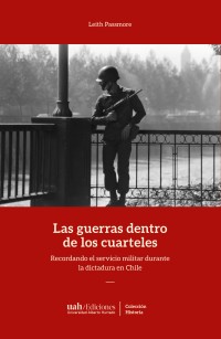 Las guerras dentro de los cuarteles