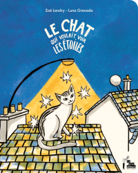 Le Chat qui voulait voir les étoiles