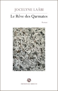 Le Rêve des Qarmates