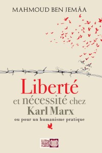 Liberté et nécessité chez Karl Marx