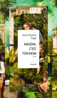 Malena, c’est ton nom