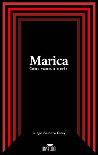 Marica: cómo vamos a morir