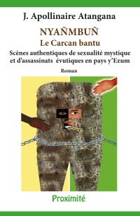 Nyanmbun, le Carcan bantu