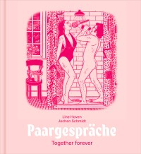 Paargespräche — Together forever