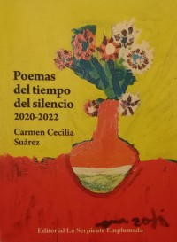 Poemas del tiempo del silencio 2020-2022