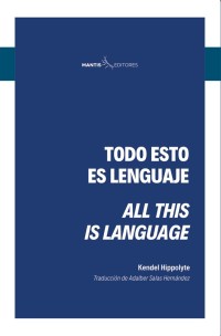 Todo esto es lenguaje