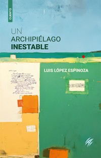 Un archipiélago inestable
