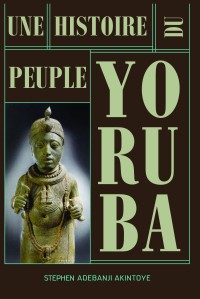 Une histoire du peuple Yoruba