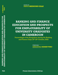 Banking and Finance Education and Prospects for Employability of University Graduates in Cameroon
