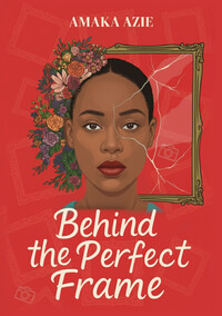 Behind the Perfect Frame
