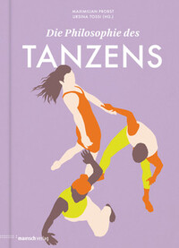 Die Philosophie des Tanzens