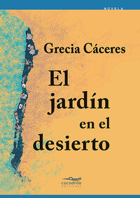El jardín en el desierto