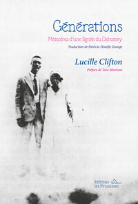 Générations. Mémoires d’une lignée du Dahomey.