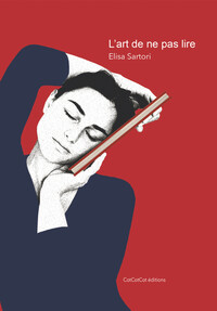 L’art de ne pas lire