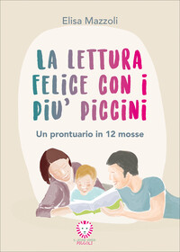 La lettura felice con i più piccini