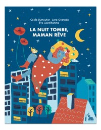 La nuit tombe, Maman rêve