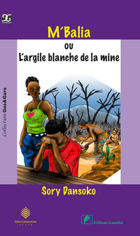 M’Balia ou l’argile blanche de la mine