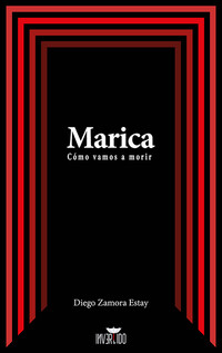 Marica: cómo vamos a morir