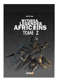 Mythes et légendes africains 2