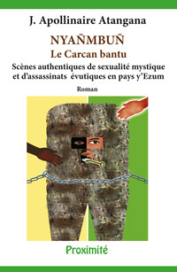 Nyanmbun, le Carcan bantu
