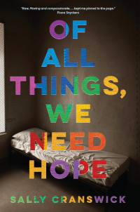 Of All Things We Need Hope