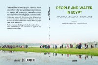 People and Water in Egypt: A Political Ecology Perspective