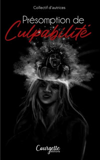 Présomption de Culpabilité