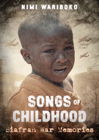 Songs of Childhood: Biafran War Memories